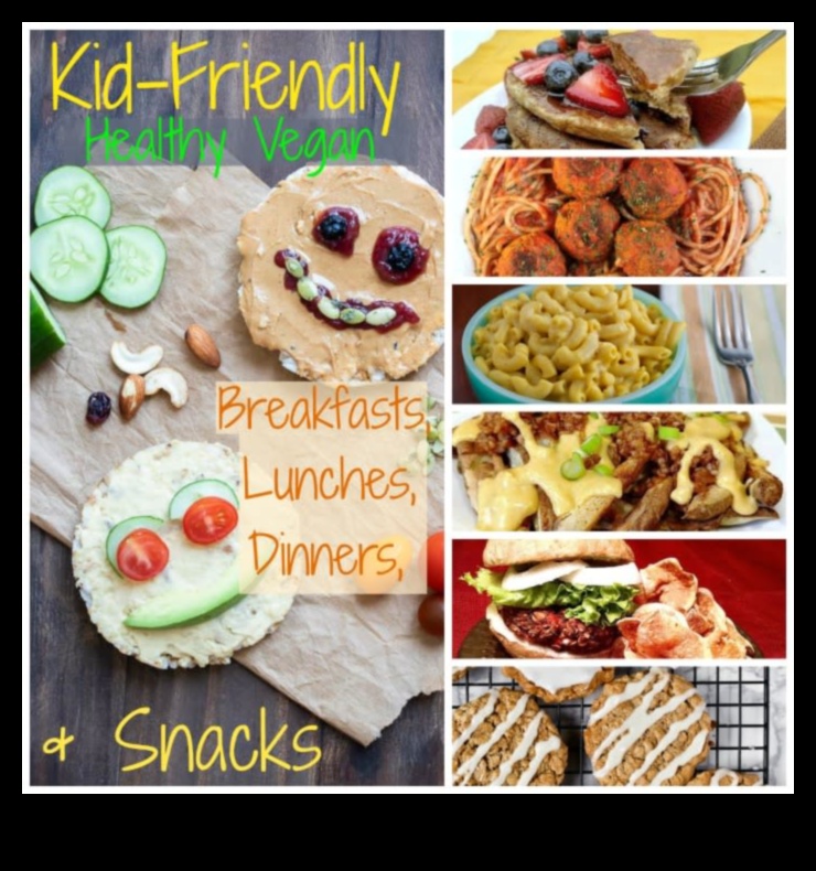 Veganism and Kid-Friendly Meals: Making Plants Fun